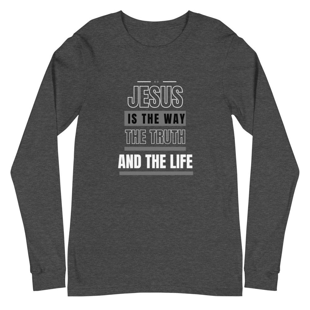 Flatlay of a gray Christian long-sleeve shirt. The shirt text reads "Jesus is the way, the truth, and the life"