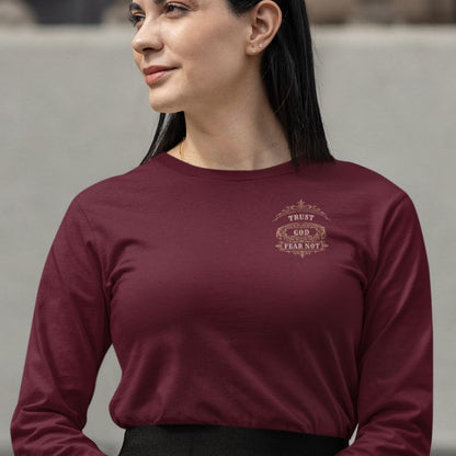 Fear Not 2-Sided Long Sleeve T-Shirt