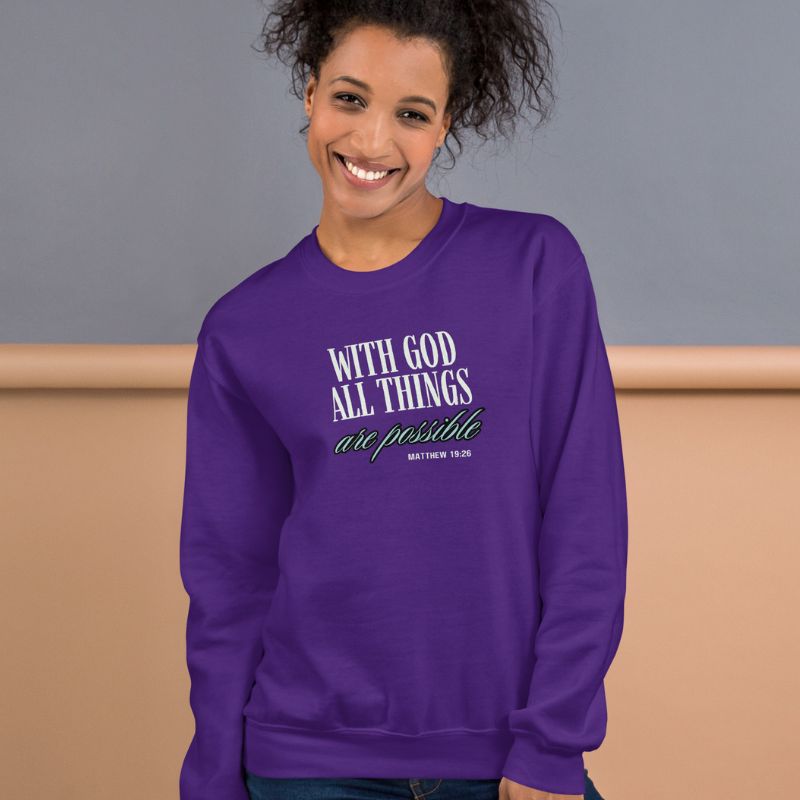 Possible With God Sweatshirt