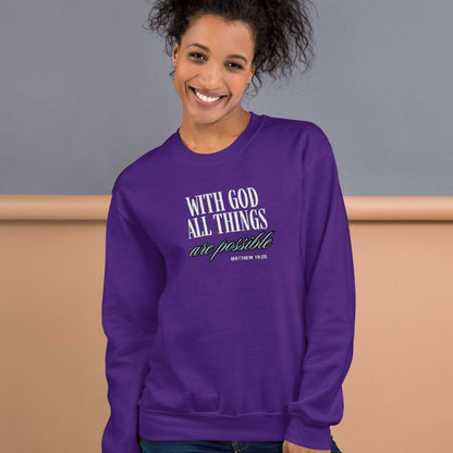 Possible With God Sweatshirt