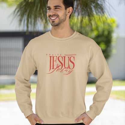 Praise Jesus Today Sweatshirt