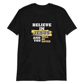 Believe In Jesus T-Shirt - Amela's Chamber