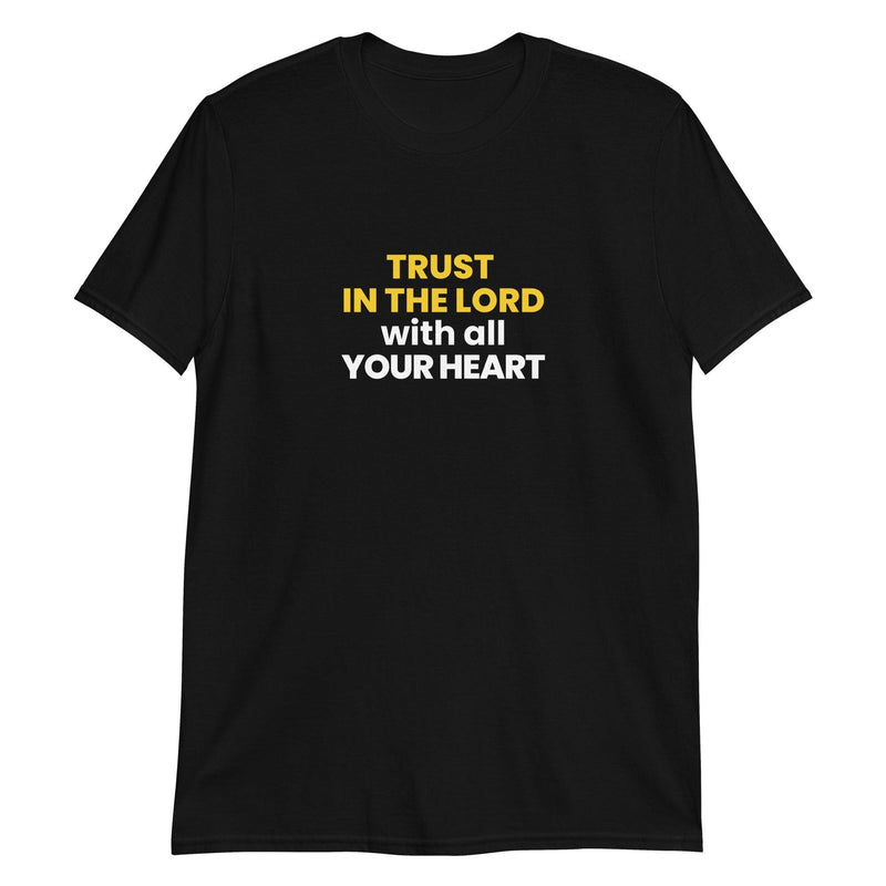 Trust In The Lord 2-Sided T-Shirt