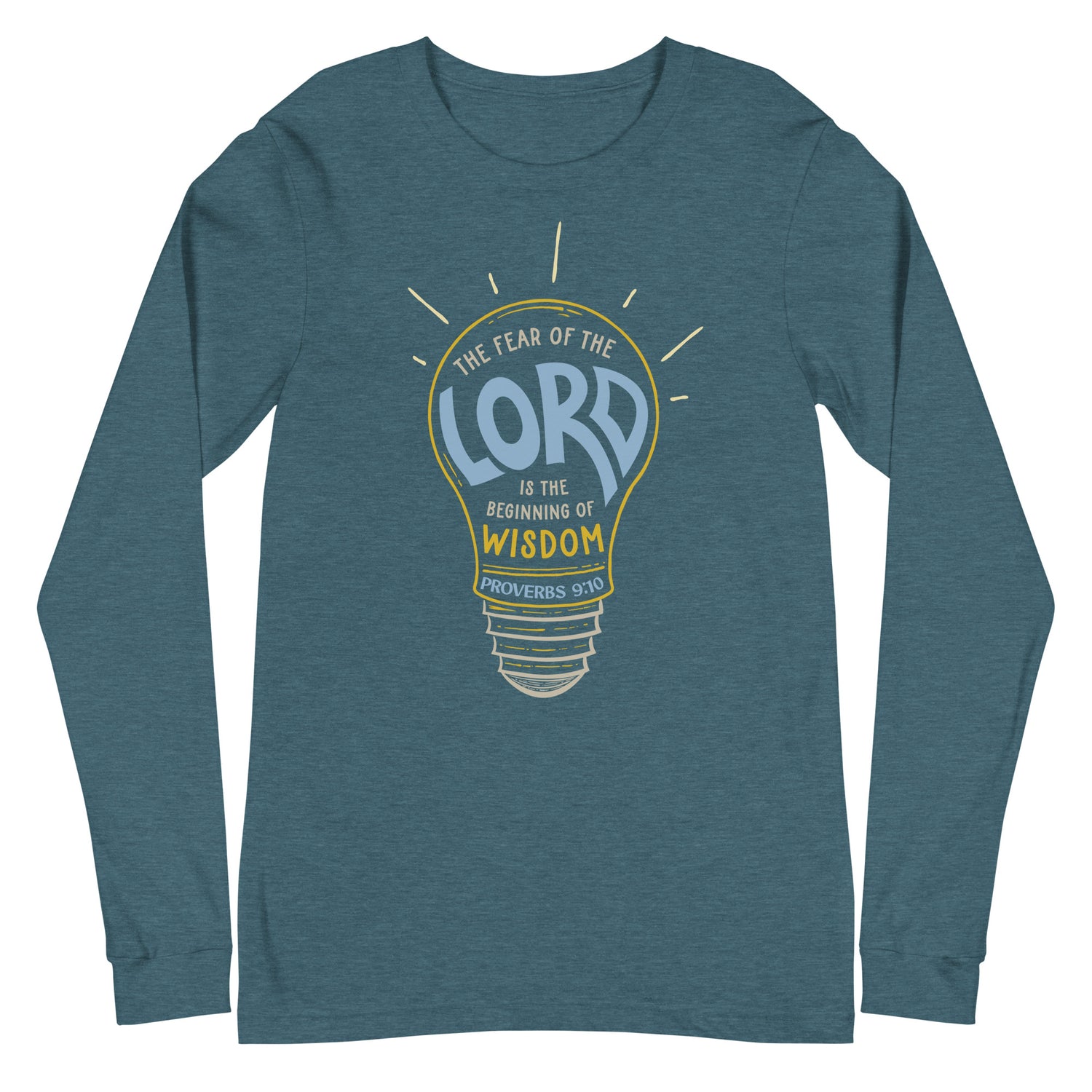 Flatlay of a teal Christian long-sleeve shirt. The design is a lightbulb, with text inside, that says, &quot;The fear of the Lord is the beginning of wisdom - Proverbs 9:10&quot;