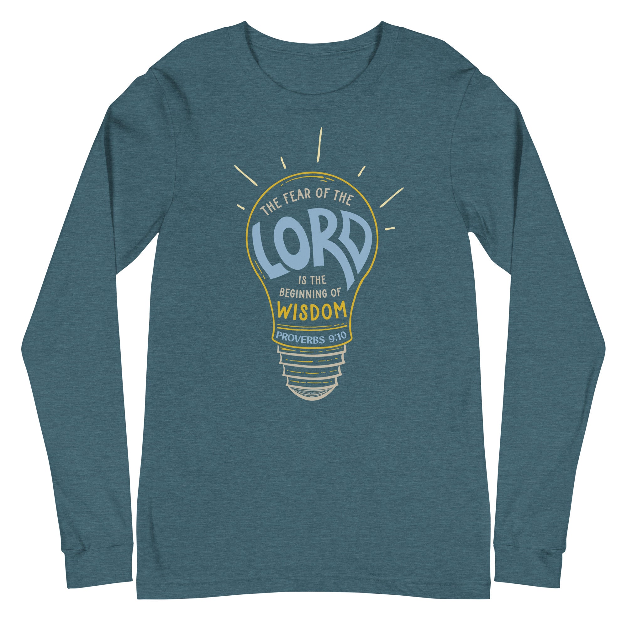 Flatlay of a teal Christian long-sleeve shirt. The design is a lightbulb, with text inside, that says, &quot;The fear of the Lord is the beginning of wisdom - Proverbs 9:10&quot;
