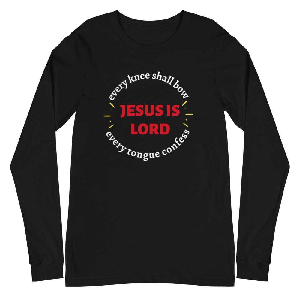 Black Christian unisex long sleeve shirt that says in a circle &quot;Every knee shall bow, every tongue confess&quot; with &quot;Jesus is Lord&quot; in the middle. The shirt is sold from Amela&