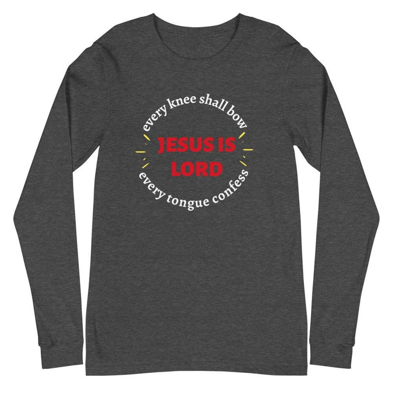 Jesus Is Lord Long Sleeve T-Shirt - Amela's Chamber