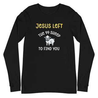 Jesus Left the Sheep Long Sleeve T-Shirt - Amela's Chamber