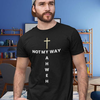 Not My Way T-Shirt - Amela's Chamber