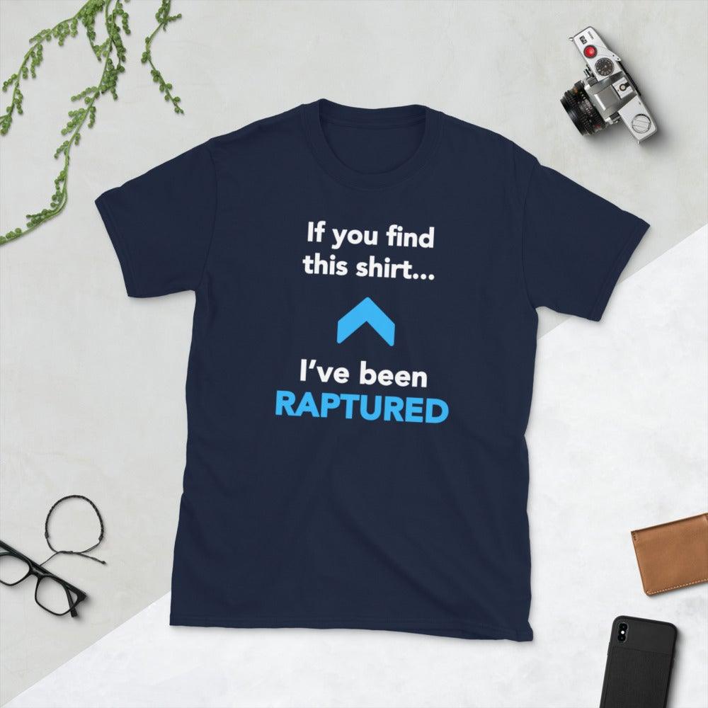 Flatlay of a navy Christian unisex t-shirt. There is a big blue arrow pointing upward in the middle of the shirt. Above the arrow, it says &quot;If you find this shirt...&quot; and below, it says &quot;I&